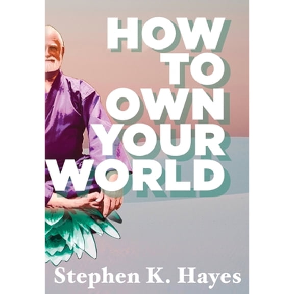Pre-Owned How To Own Your World, (Hardcover)