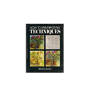 Pre-Owned How to Paint & Draw Techniques (Hardcover) 0517344335 9780517344330