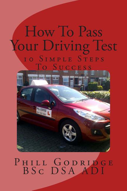How to Pass Your Driving Test: 10 Simple Steps to Success