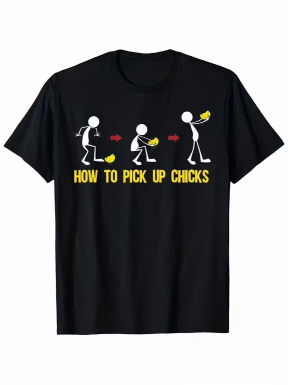 How To Pick Up Chicks Chicken Jokes Creative Style For Special Occasions T-Shirt, Size S-5XL