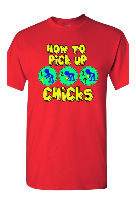 How To Pick Up Chicks Funny Humor DT Adult T-Shirt Tee