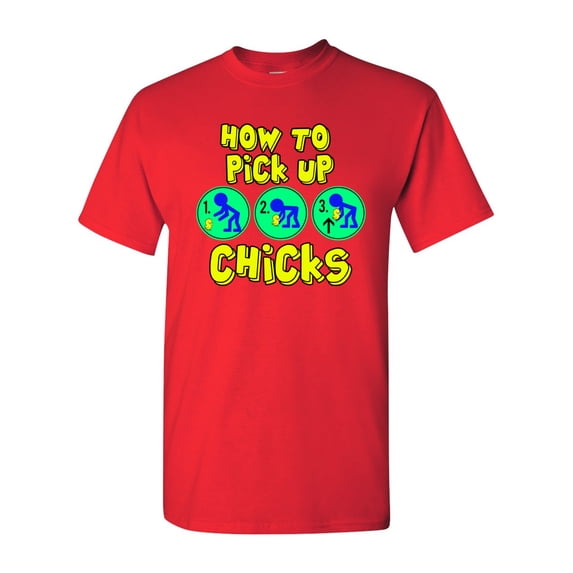 How To Pick Up Chicks Funny Humor DT Adult T-Shirt Tee