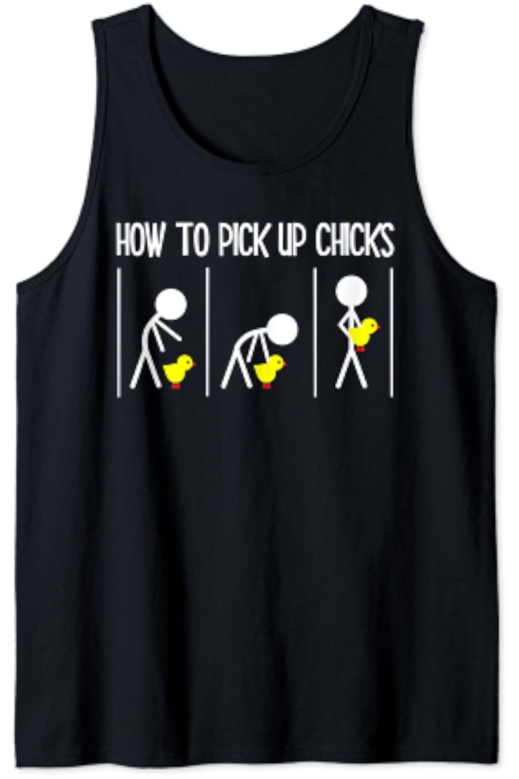 How To Pick Up Chicks Mens Hilarious Graphic Sarcastic Tank Top Size S-3XL