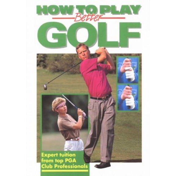 Pre-Owned How to Play Better Golf (Paperback) 0706369955 9780706369953