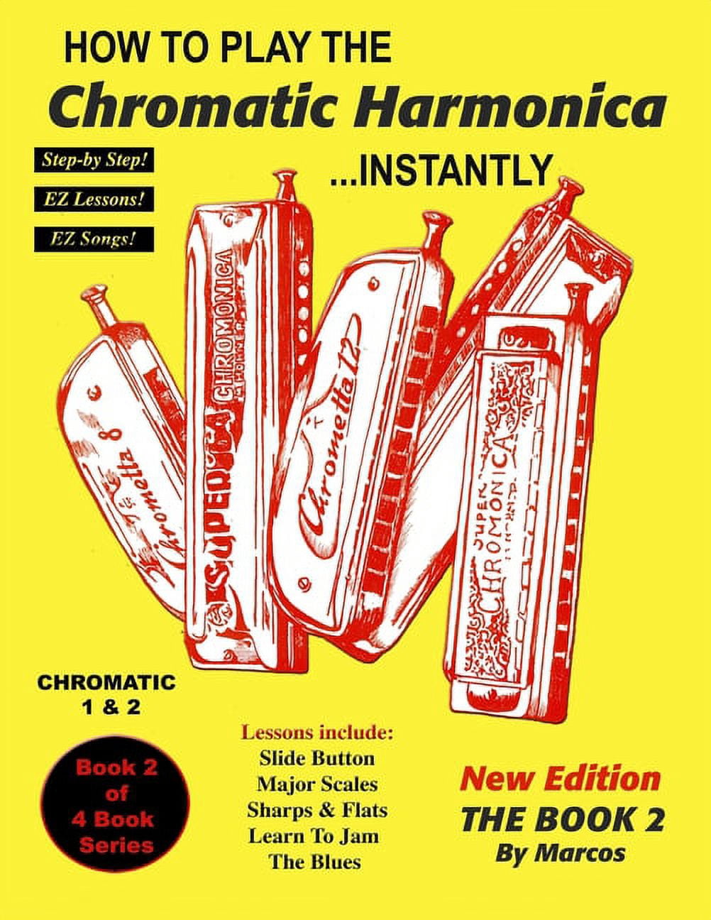 How To Play The Chromatic Harmonica Instantly: Book 2 (Paperback)