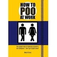 thumbnail image 1 of How To Poo At Work, 1 of 1