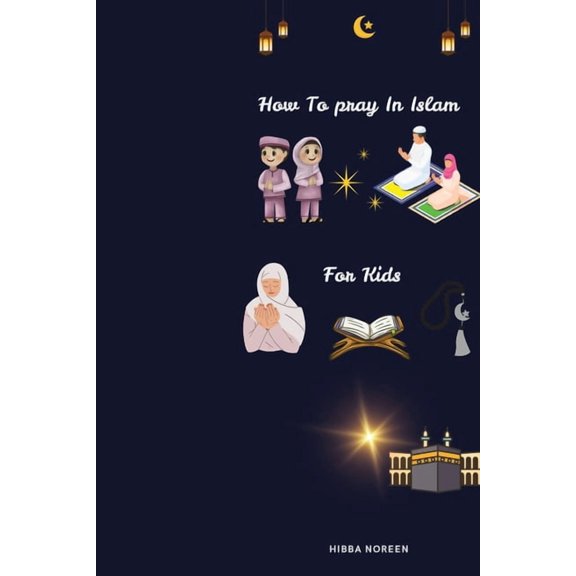 How To Pray In Islam For Kids, (Paperback)