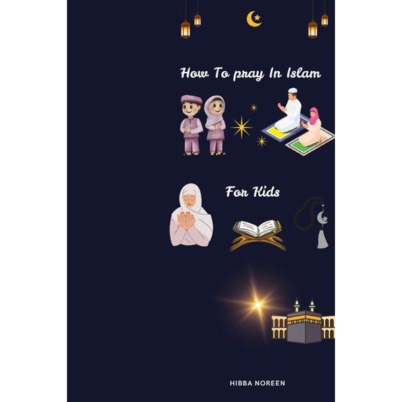 How To Pray In Islam For Kids, (Paperback)