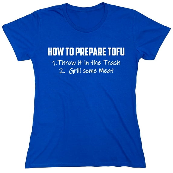 How To Prepare Tofu Sarcastic Humor Novelty Funny Women's Casual Tees