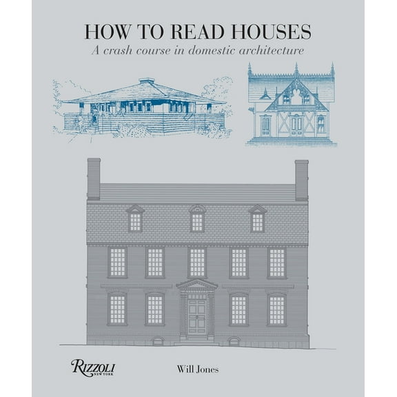 How to Read... How to Read Houses: A Crash Course in Domestic Architecture, (Paperback)