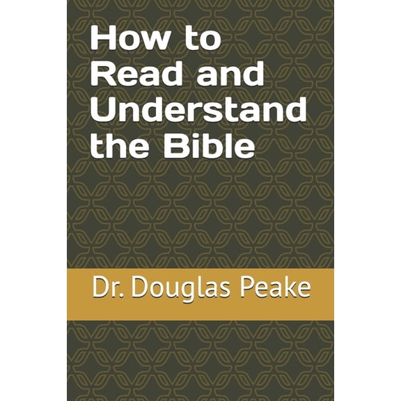 How To Read and Understand the Bible, (Paperback)