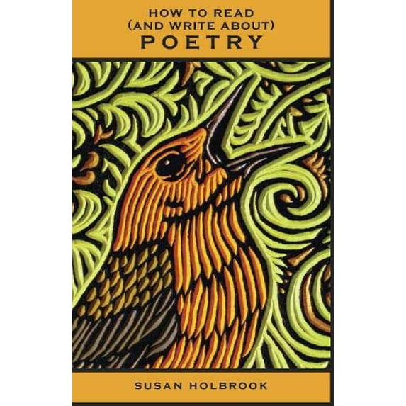 Pre-Owned How to Read (and Write about) Poetry (Paperback) 9781551119915
