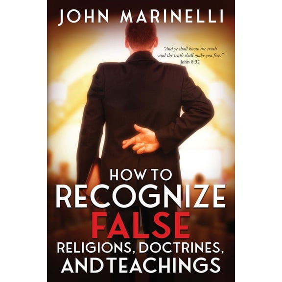 How To Recognize False Religions, Doctrines And Teachings, (Paperback)