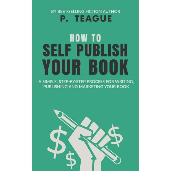 How To Self-Publish Your Book (Paperback)