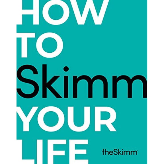 Pre-Owned How to Skimm Your Life (Hardcover) 198482080X 9781984820808