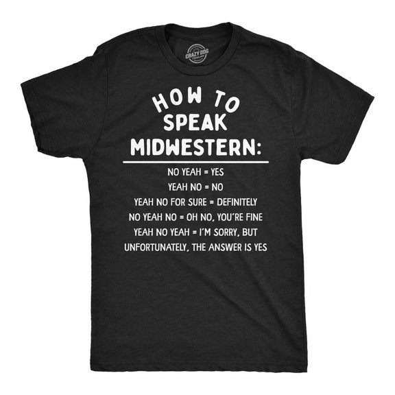 How To Speak Midwestern Country T-Shirt