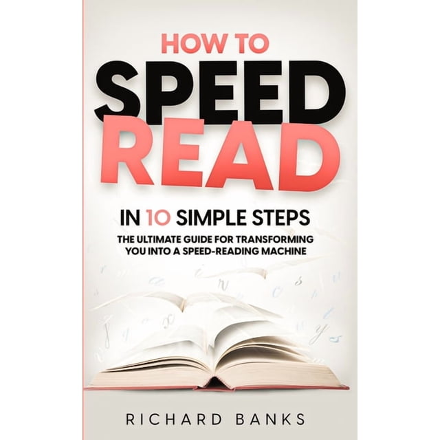 How To Speed Read In 10 Simple Steps - Walmart Business Supplies