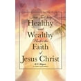thumbnail image 1 of How To Stay Healthy and Wealthy Under the Faith of Jesus Christ (Paperback), 1 of 1