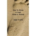thumbnail image 1 of How To Steal A Goat (From A Witch), (Paperback), 1 of 1
