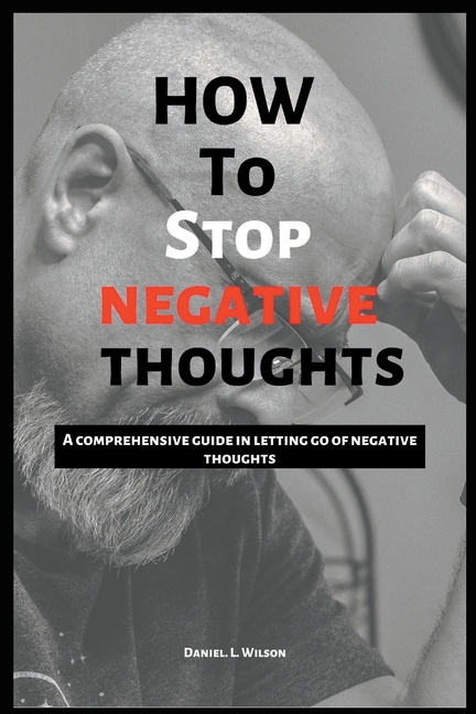 How To Stop Negative Thoughts - Walmart.com
