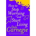 thumbnail image 1 of Pre-Owned How To Stop Worrying And Start Living [Paperback] [Oct 01, 2004] DALE CARNEGIE (Paperback) 0091906415, 1 of 1