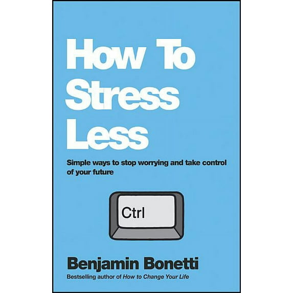 How To Stress Less (Paperback)