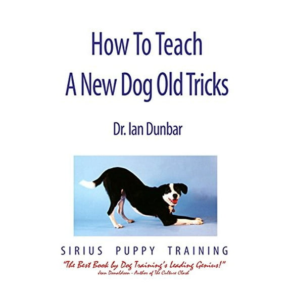 Pre-Owned How To Teach A New Dog Old Tricks: The Sirius Puppy Training Manual Paperback