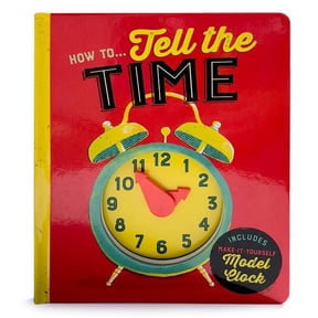 How to Tell Time Includes Model Clock (Board Book)