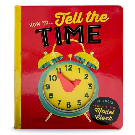 How To...Tell Time, (Board Book)