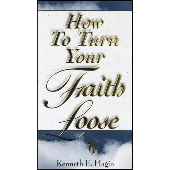How to Turn Your Faith Loose, (Paperback)