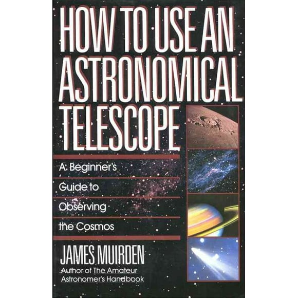 Pre-Owned How To Use An Astronomical Telescope (Paperback)