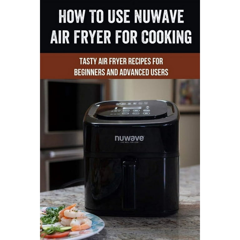 How to Use an Air Fryer: Tips & Instructions