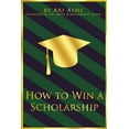 thumbnail image 1 of How To Win A Scholarship, (Paperback), 1 of 1