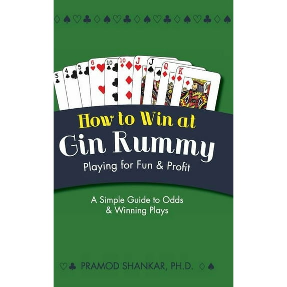 How To Win At Gin Rummy: Playing for Fun and Profit (Hardcover)