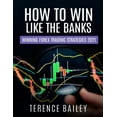 thumbnail image 1 of How To Win Like The Banks: Winning Forex Trading Strategies 2021, (Paperback), 1 of 1