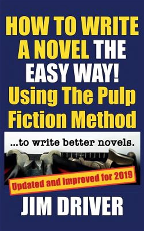 Fiction Easy Example How to Write: How To Write A Novel The Easy Way Using The Pulp Fiction ...