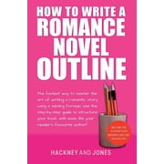 How to Write a Winning Fiction Book Outl How To Write A Romance Novel Outline The Fastest Way To Master The Art Of Writing A Romantic Story Using A Winning Form, Paperback