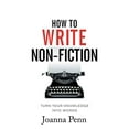 thumbnail image 1 of Pre-Owned How To Write Non-Fiction: Turn Your Knowledge Into Words (Paperback) 1912105780 9781912105786, 1 of 1