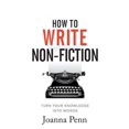 thumbnail image 1 of How To Write Non-Fiction: Turn Your Knowledge Into Words (Paperback), 1 of 1