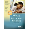 thumbnail image 1 of Pre-Owned How to Write to Learn Science (Hardcover) 0873552466 9780873552462, 1 of 1