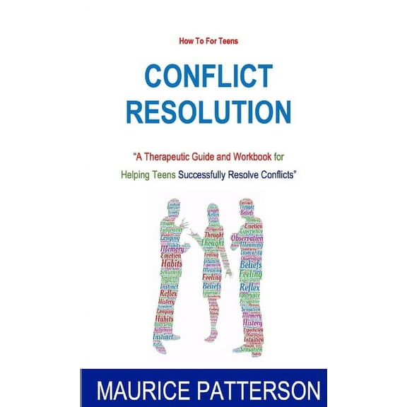How To for Teens? Conflict Resolution, (Paperback)