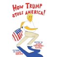 thumbnail image 1 of How Trump Stole America (Hardcover), 1 of 1
