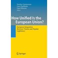 thumbnail image 1 of How Unified Is the European Union?: European Integration Between Visions and Popular Legitimacy, (Hardcover), 1 of 1