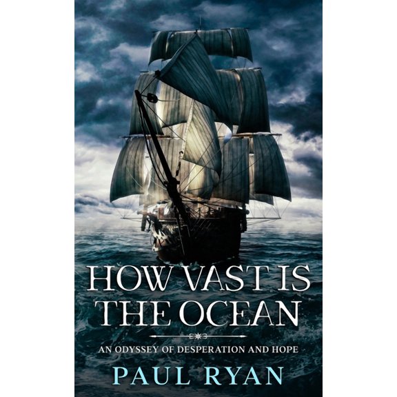 How Vast is the Ocean - An Odyssey of Desperation and Hope, (Paperback)