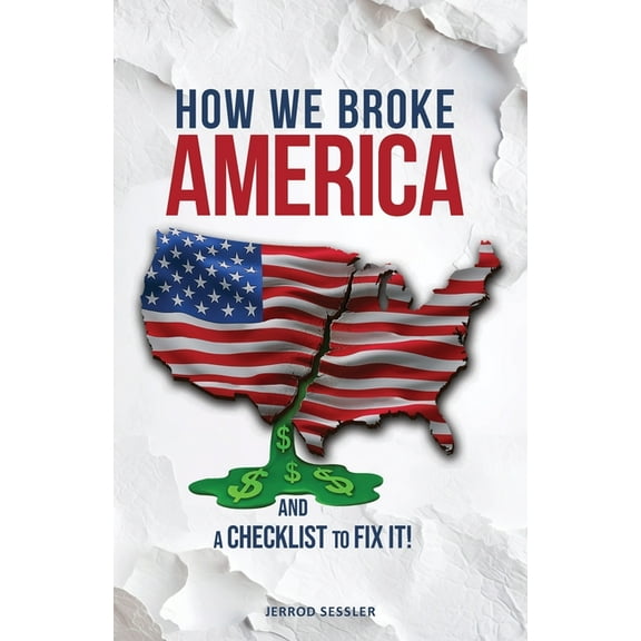 How We Broke America, (Paperback)