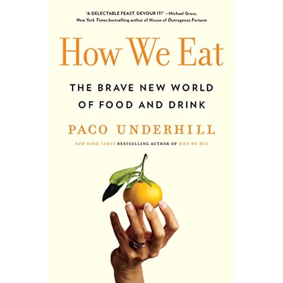Pre-Owned How We Eat: The Brave New World of Food and Drink Paperback