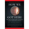 thumbnail image 1 of Pre-Owned How We Got Here : The Left's Assault on the Constitution (Paperback) 9781732963344, 1 of 1