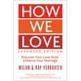 thumbnail image 1 of How We Love, Expanded Edition: Discover Your Love Style, Enhance Your Marriage, (Paperback), 1 of 2