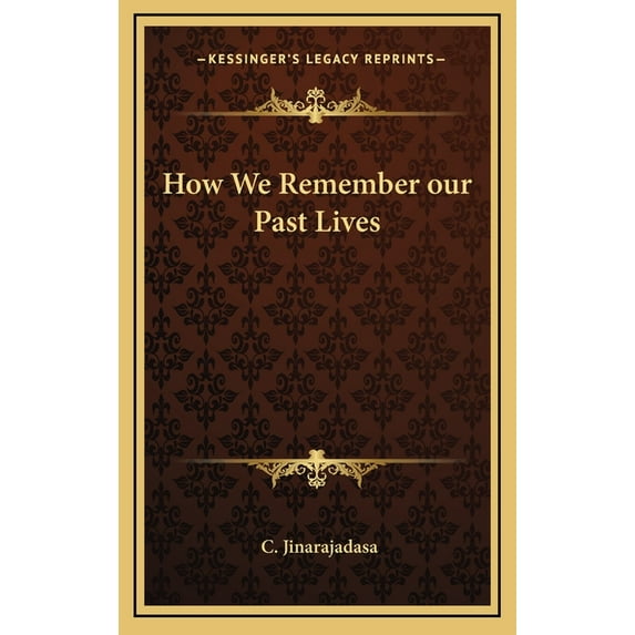 How We Remember our Past Lives, (Hardcover)