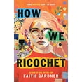 thumbnail image 1 of Pre-Owned How We Ricochet (Hardcover) 0063022354 9780063022355, 1 of 1